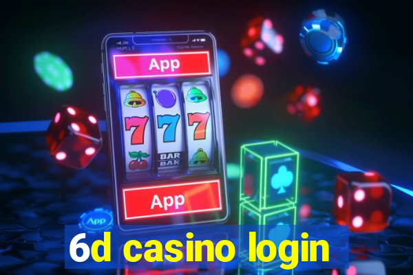 6d casino login